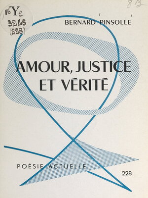 cover image of Amour, justice et vérité